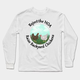 Backyard Chickens Non Vulgar Version Long Sleeve T-Shirt